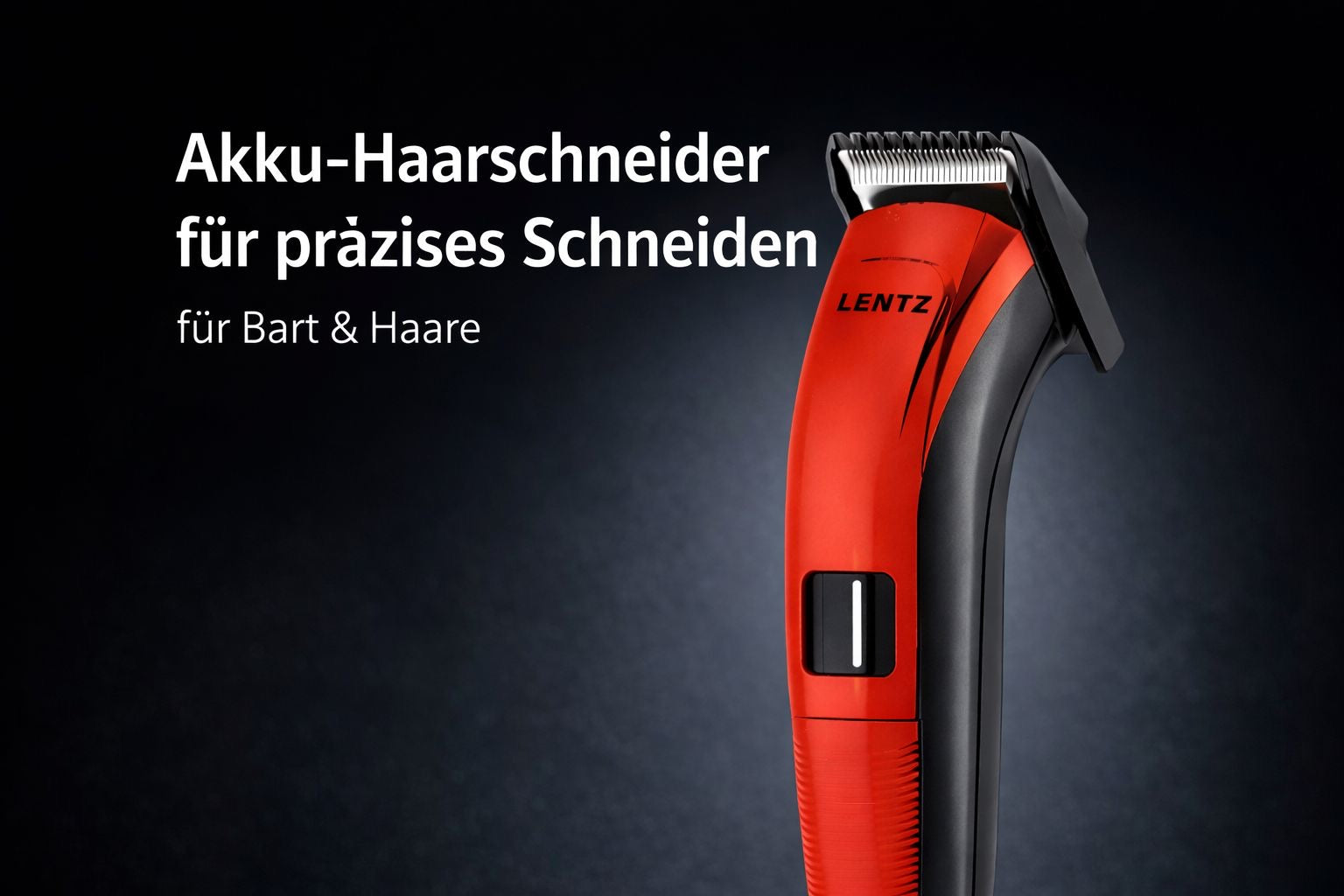 Haarschneider LENTZ Akku-Hair Clipper – wiederaufladbar, Edelstahlklinge, Ni-MH Akku